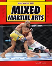 Mixed Martial Arts : Inside Martial Arts cover image cdn