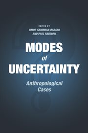Modes of Uncertainty : Anthropological Cases cover image cdn