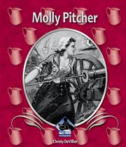 Molly Pitcher : First Biographies cover image cdn