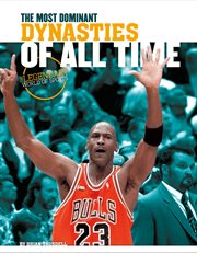 Most Dominant Dynasties of All Time : Legendary World of Sports cover image cdn