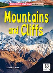 Mountains and Cliffs : Earth Science-Landforms: Need to Know cover image cdn