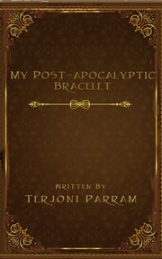 My Post-apocalyptic Bracelet cover image cdn