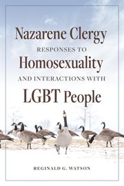 Nazarene Clergy Responses to Homosexuality and Interactions With LGBT People cover image cdn
