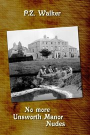 No More Unsworth Manor Nudes cover image cdn