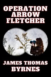 Operation Arrow Fletcher cover image cdn