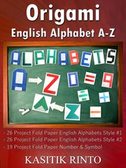Origami English Alphabets A-Z : Paper Folding English Alphabets Capital Letters A-Z, Number & Symbol cover image cdn