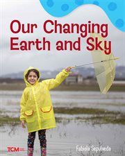 Our Changing Earth and Sky : Exploration Storytime cover image cdn