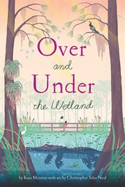 Over and Under the Wetland cover image cdn