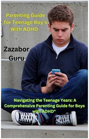 Parenting Guide for Teenage Boy's With ADHD cover image cdn