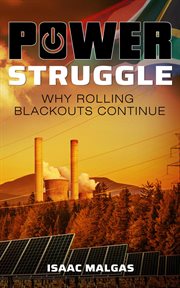 Power Struggle : Why Rolling Blackouts Continue cover image cdn