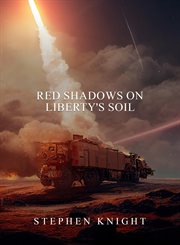 Red Shadows on Liberty's Soil cover image cdn