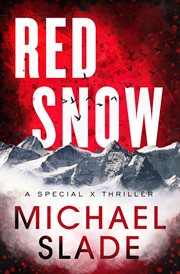 Red Snow : Special X Thrillers cover image cdn