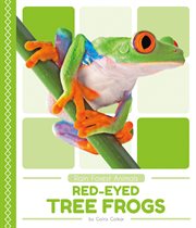 Red-Eyed Tree Frogs : Rain Forest Animals cover image cdn