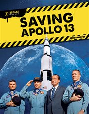 Saving Apollo 13 : Xtreme Rescues cover image cdn
