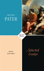 Selected essays of Walter Pater cover image cdn