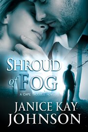 Shroud of Fog : A Cape Trouble Novel cover image cdn