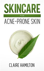 Skincare for Acne-Prone Skin cover image cdn