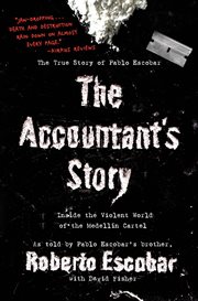 The Accountant's Story : Inside the Violent World of the Medellín Cartel cover image cdn