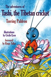 The Adventures of Tashi, the Tibetan Cricket cover image cdn