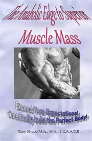 The Anabolic Edge to Superior Muscle Mass cover image cdn