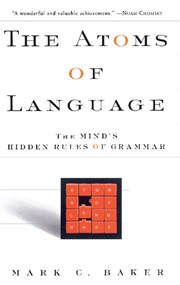 The Atoms of Language : The Mind's Hidden Rules Of Grammar cover image cdn