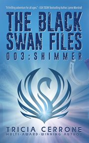 The Black Swan Files 003 : Shimmer cover image cdn