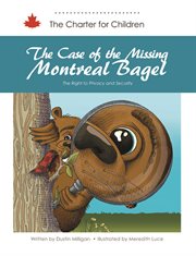 The Case of the Missing Montreal Bagel : The Right to Privacy and Security cover image cdn