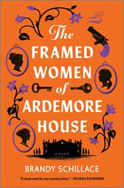 The Framed Women of Ardemore House : A Novel cover image cdn