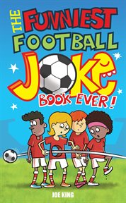 The Funniest Football Joke Book Ever! cover image cdn