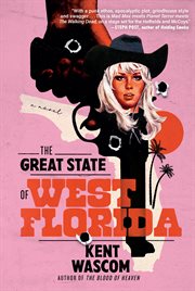 The Great State of West Florida : A Novel cover image cdn