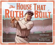 The House That Ruth Built cover image cdn