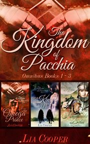 The Kingdom of Pacchia Omnibus Books 1, 2, 3 : Kingdom of Pacchia cover image cdn