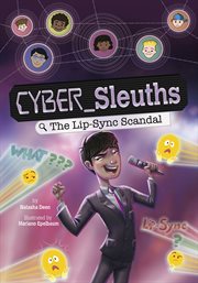 The Lip-Sync Scandal : Cyber Sleuths cover image cdn
