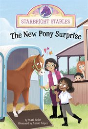 The New Pony Surprise : Starbright Stables cover image cdn