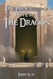 The Prince Who Fell in Love With the Dragon cover image cdn