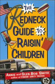 The Redneck Guide to Raisin' Children cover image cdn