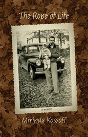 The Rope of Life : A Memoir cover image cdn