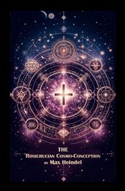 The Rosicrucian Cosmo-Conception cover image cdn