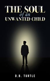 The Soul of an Unwanted Child cover image cdn