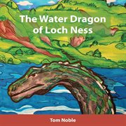 The Water Dragon of Loch Ness cover image cdn
