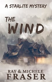 The Wind : Starlite Supernatural Mystery cover image cdn