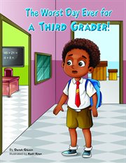 The Worst Day Ever for a Third Grader cover image cdn