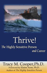 Thrive : The Highly Sensitive Person and Career cover image cdn