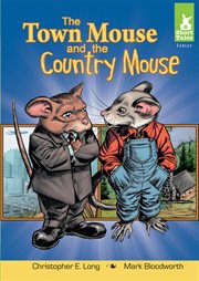 Town Mouse and the Country Mouse : Short Tales Fables cover image cdn