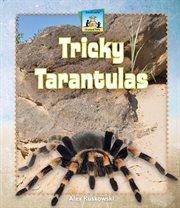 Tricky Tarantulas : Unusual Pets cover image cdn