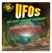 UFOs : Are Alien Aircraft Overhead?. Science Fact or Science Fiction? cover image cdn