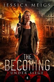 Under Siege : A Post-apocalyptic Zombie Thriller cover image cdn