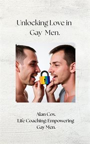 Unlocking Love in Gay Men. cover image cdn