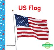 US Flag : US Symbols cover image cdn