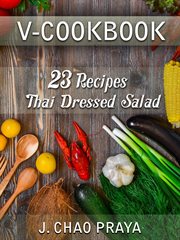 V-Cookbook : 23 Recipes Thai Dressed Salad cover image cdn